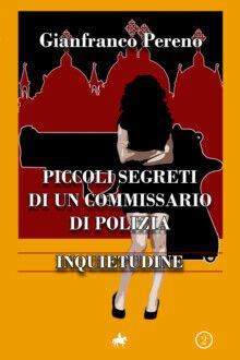 Piccoli segreti di un Commissario di Polizia